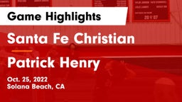 Santa Fe Christian  vs Patrick Henry  Game Highlights - Oct. 25, 2022