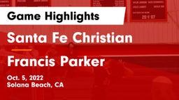 Santa Fe Christian  vs Francis Parker  Game Highlights - Oct. 5, 2022