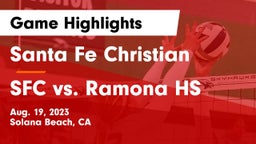 Santa Fe Christian  vs SFC vs. Ramona HS Game Highlights - Aug. 19, 2023