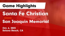 Santa Fe Christian  vs San Joaquin Memorial  Game Highlights - Oct. 6, 2023