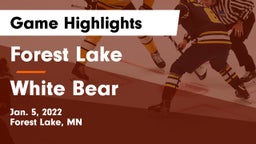 Forest Lake  vs White Bear Game Highlights - Jan. 5, 2022