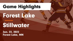 Forest Lake  vs Stillwater  Game Highlights - Jan. 22, 2022