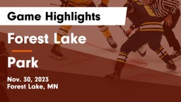 Forest Lake  vs Park  Game Highlights - Nov. 30, 2023