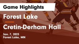 Forest Lake  vs Cretin-Derham Hall  Game Highlights - Jan. 7, 2023