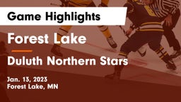 Forest Lake  vs Duluth Northern Stars Game Highlights - Jan. 13, 2023