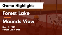 Forest Lake  vs Mounds View  Game Highlights - Dec. 6, 2023