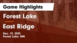 Forest Lake  vs East Ridge  Game Highlights - Dec. 19, 2023