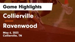 Collierville  vs Ravenwood  Game Highlights - May 6, 2023