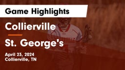 Collierville  vs St. George's  Game Highlights - April 23, 2024