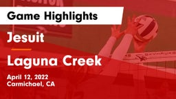 Jesuit  vs Laguna Creek  Game Highlights - April 12, 2022