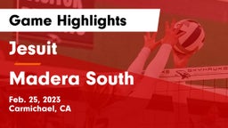Jesuit  vs Madera South  Game Highlights - Feb. 25, 2023