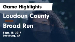 Loudoun County  vs Broad Run  Game Highlights - Sept. 19, 2019