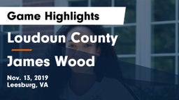 Loudoun County  vs James Wood  Game Highlights - Nov. 13, 2019