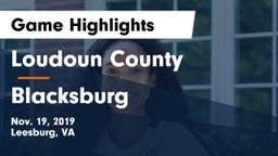 Loudoun County  vs Blacksburg  Game Highlights - Nov. 19, 2019