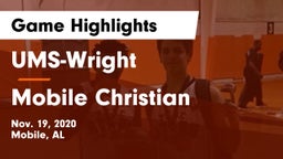 UMS-Wright  vs Mobile Christian  Game Highlights - Nov. 19, 2020