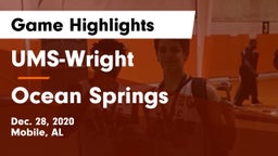 UMS-Wright  vs Ocean Springs  Game Highlights - Dec. 28, 2020