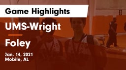 UMS-Wright  vs Foley  Game Highlights - Jan. 14, 2021