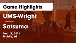 UMS-Wright  vs Satsuma  Game Highlights - Jan. 19, 2021