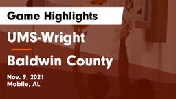 UMS-Wright  vs Baldwin County  Game Highlights - Nov. 9, 2021