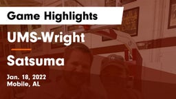 UMS-Wright  vs Satsuma  Game Highlights - Jan. 18, 2022