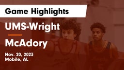 UMS-Wright  vs McAdory  Game Highlights - Nov. 20, 2023