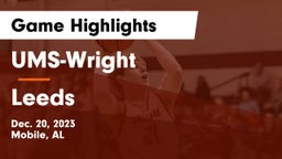 UMS-Wright  vs Leeds  Game Highlights - Dec. 20, 2023