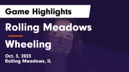 Rolling Meadows  vs Wheeling  Game Highlights - Oct. 3, 2023