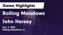 Rolling Meadows  vs John Hersey  Game Highlights - Oct. 4, 2023