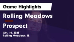 Rolling Meadows  vs Prospect  Game Highlights - Oct. 10, 2023