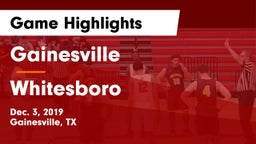 Gainesville  vs Whitesboro  Game Highlights - Dec. 3, 2019