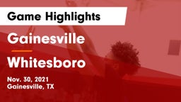 Gainesville  vs Whitesboro  Game Highlights - Nov. 30, 2021