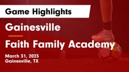 Gainesville  vs Faith Family Academy Game Highlights - March 31, 2023