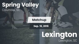 Matchup: Spring Valley High vs. Lexington  2016