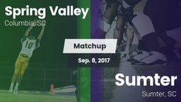 Matchup: Spring Valley vs. Sumter  2017