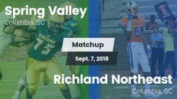 Matchup: Spring Valley vs. Richland Northeast  2018