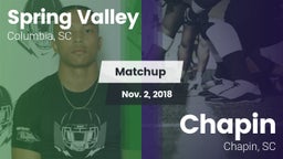 Matchup: Spring Valley vs. Chapin  2018