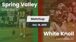 Matchup: Spring Valley vs. White Knoll  2019