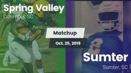 Matchup: Spring Valley vs. Sumter  2019