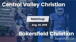 Matchup: Central Valley vs. Bakersfield Christian  2018
