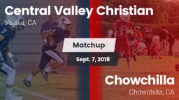 Matchup: Central Valley vs. Chowchilla  2018