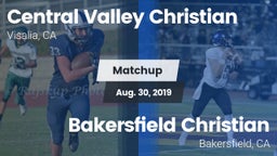 Matchup: Central Valley vs. Bakersfield Christian  2019
