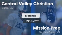 Matchup: Cen. Vall. Christian vs. Mission Prep 2019