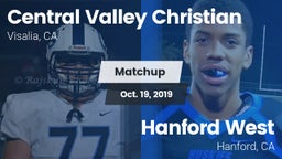 Matchup: Cen. Vall. Christian vs. Hanford West  2019