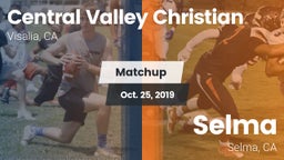 Matchup: Cen. Vall. Christian vs. Selma  2019