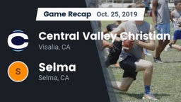 Recap: Central Valley Christian vs. Selma  2019