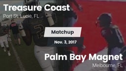 Matchup: Treasure Coast High vs. Palm Bay Magnet  2017