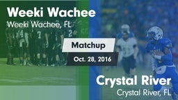 Matchup: Weeki Wachee High vs. Crystal River  2016