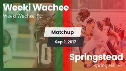 Matchup: Weeki Wachee High vs. Springstead  2017