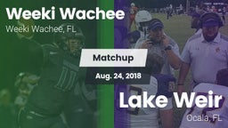 Matchup: Weeki Wachee High vs. Lake Weir  2018