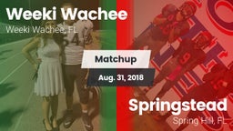 Matchup: Weeki Wachee High vs. Springstead  2018